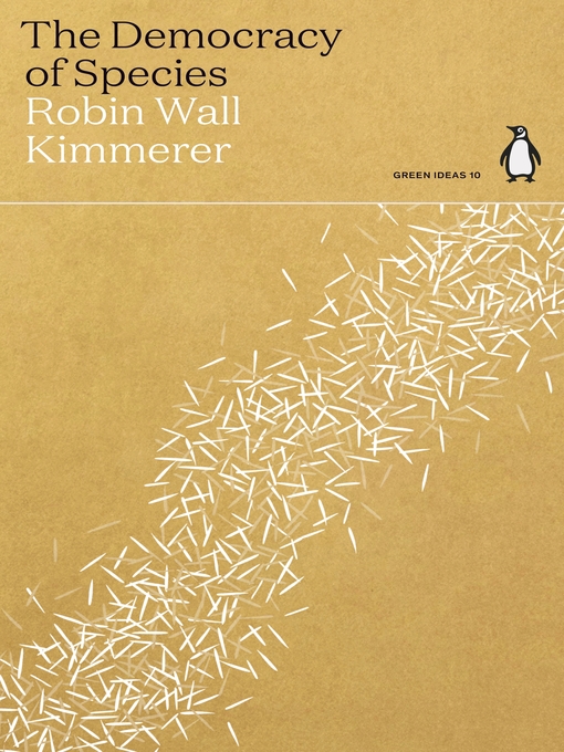 Title details for The Democracy of Species by Robin Wall Kimmerer - Available